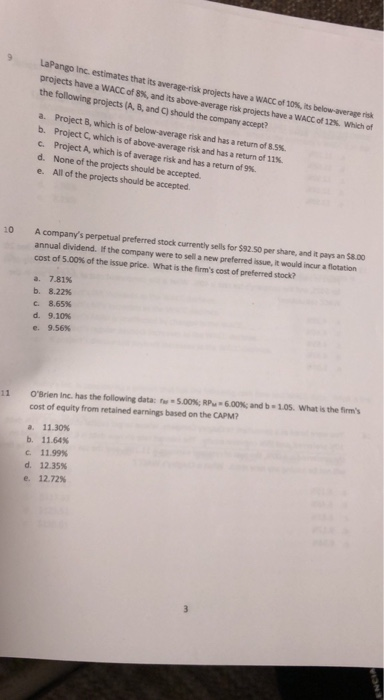 LaPango Inc. estimates that its average risk projects have a WACC