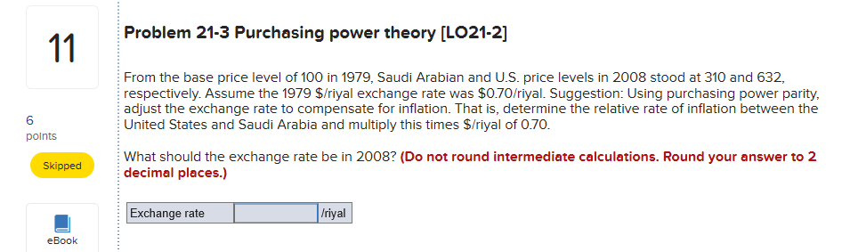 Problem 21-3 Purchasing power theory [LO 21-2] From the base price