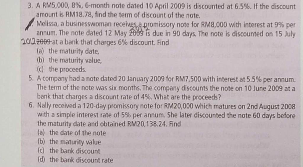 3. A RM5,000, 8%, 6-month note dated 10 April 2009 is
