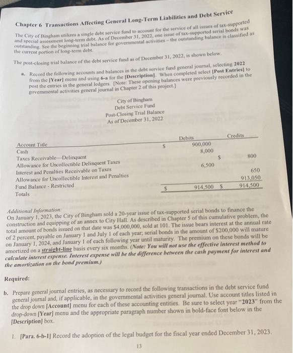 Please complete 10-13 and the required financial statement. Chapter 6 Transactions Affecting