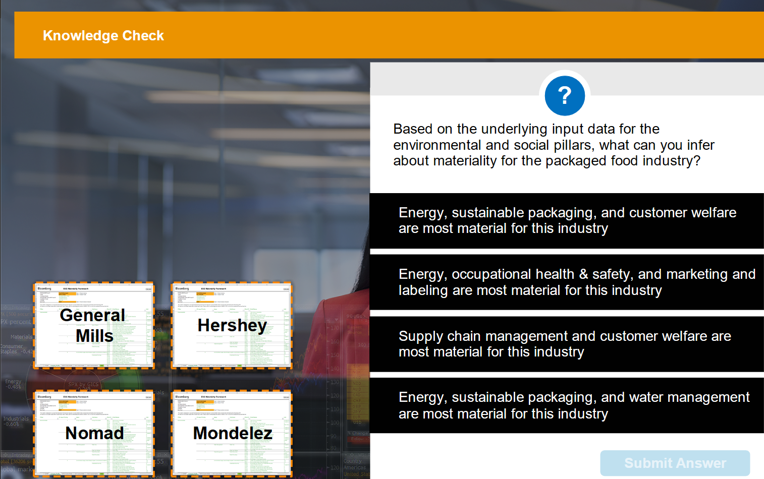  Knowledge Check ? Based on the underlying input data for the