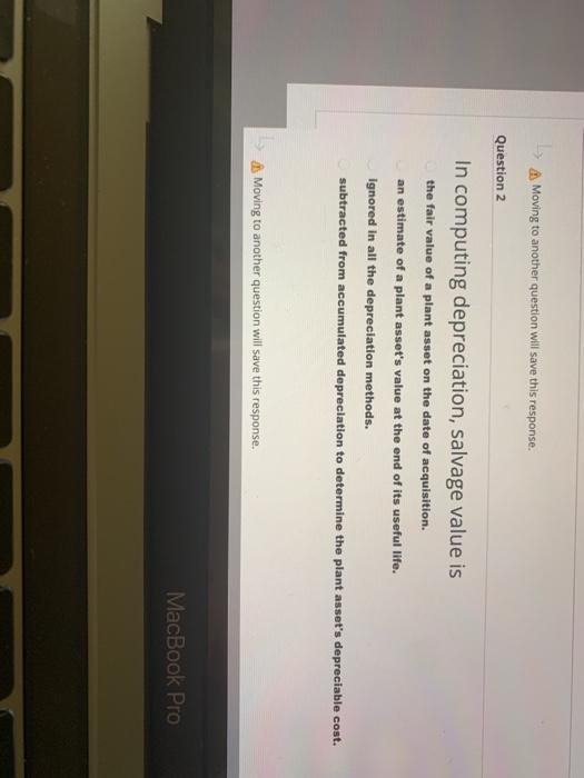 of the following factors in computing depreciation are estimates except residual value.