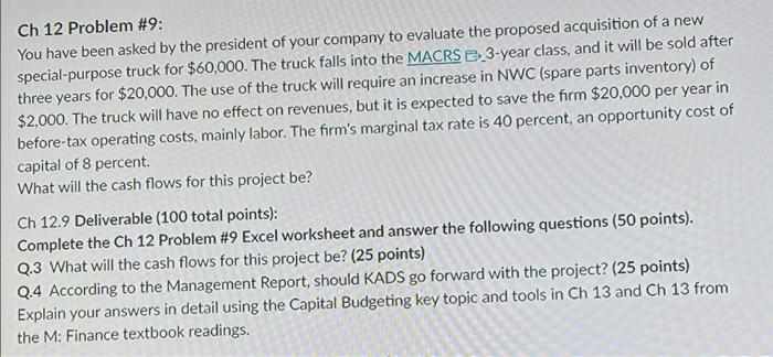  Ch 12 Problem \#9: You have been asked by the president