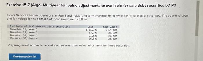 record the year end adjustment to fair value (year 1-4) Exercise 15.7