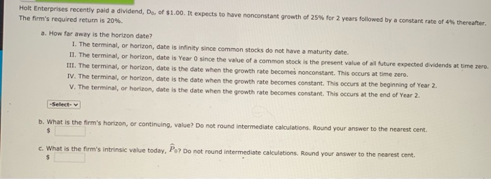 De, of $1.00. It expects to have nonconstant growth of 25% for