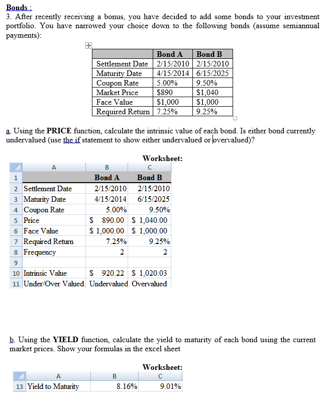 I need the formulas. After recently receiving a bonus, you have decided