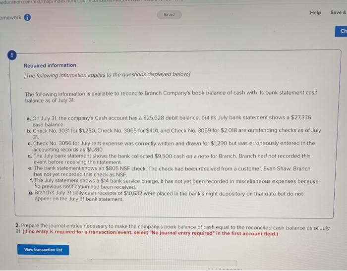 Branch Company's book balance of cash with its bank statement cash balance