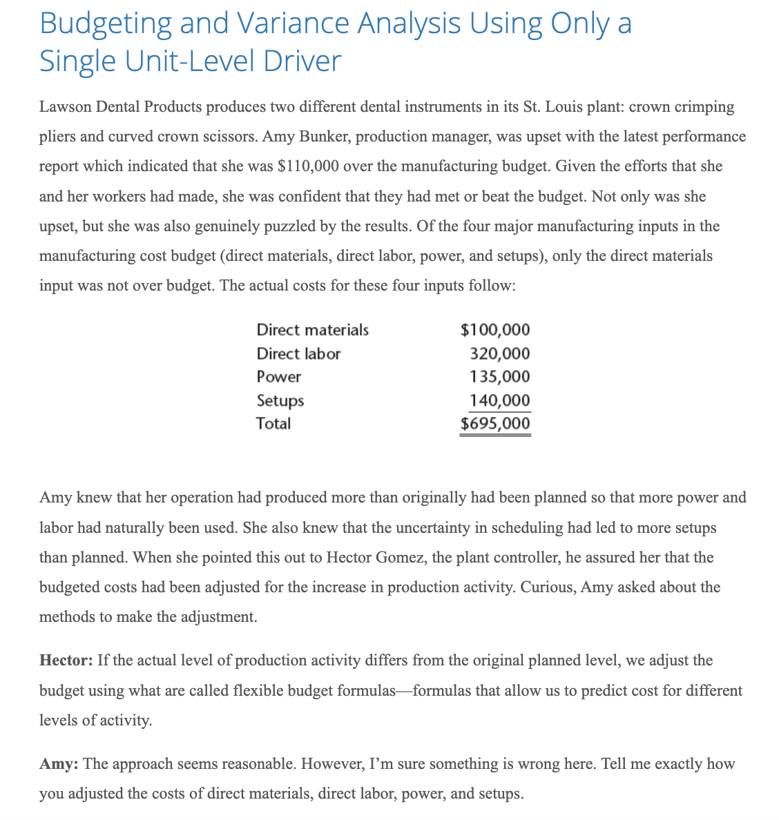  Please show ALL work Hector: First, we obtain formulas for the