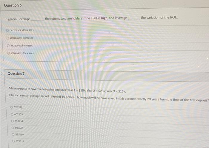  In general, leverage the returns to shareholders if the EBIT is