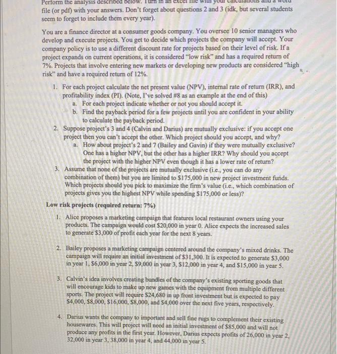  Perform the analysis described below. in an excel file (or pdf)