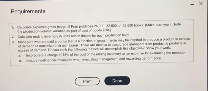 1. Calculate expected gross margin if Fran produces 26,000,32,500, or 33,800 books.