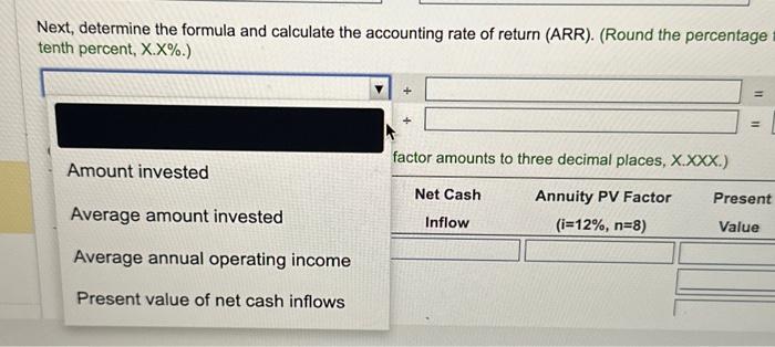 generate annual net cash inflows of $462,000 for eight years. Engineers estimate