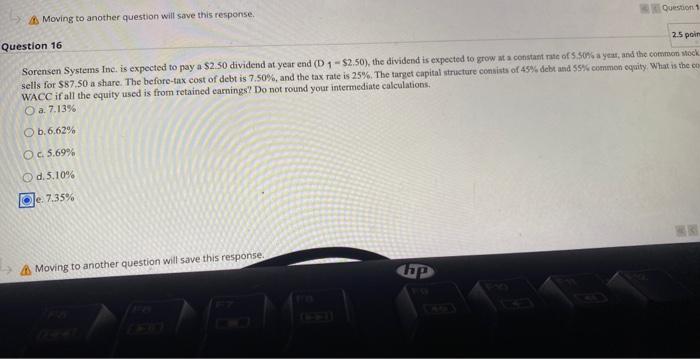  Moving to another question will save this response. 2uestion 16 sells