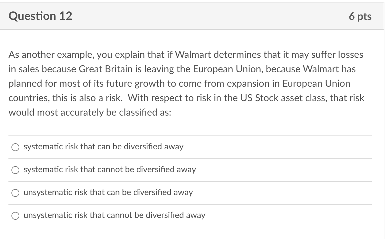  Question 12 6 pts As another example, you explain that if