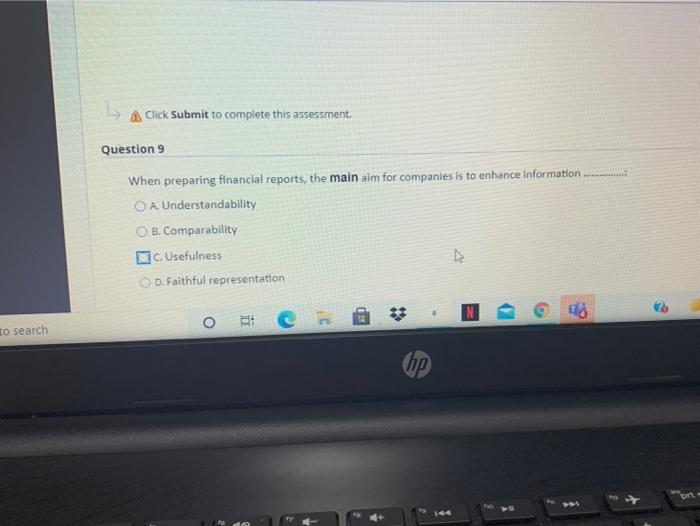  be Click Submit to complete this assessment Question 9 When preparing