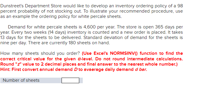  Dunstreet's Department Store would like to develop an inventory ordering policy