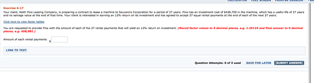 Exercise 6-17 Your client, Keith Pina Leasing Company, is preparing a
