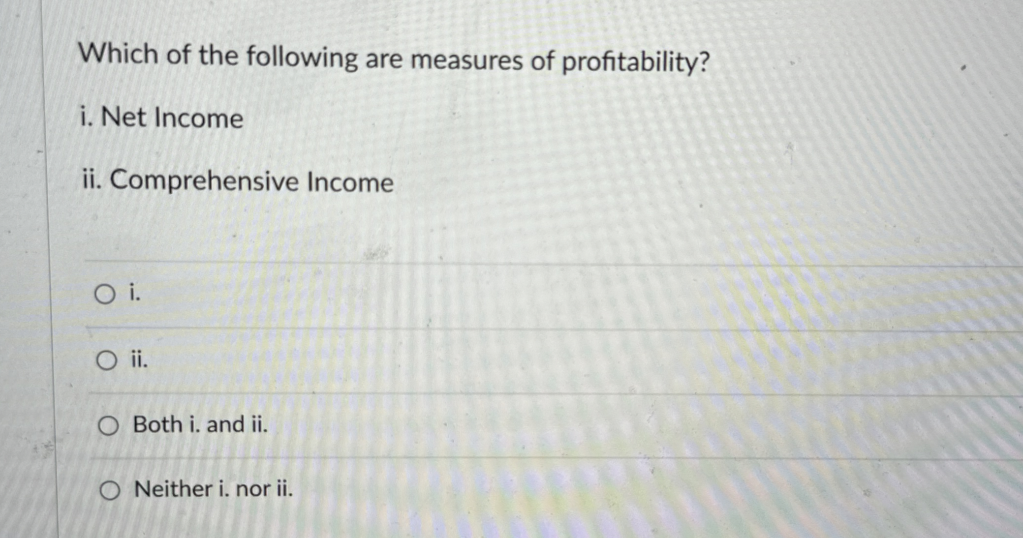  On which statement would you look to find the amount of