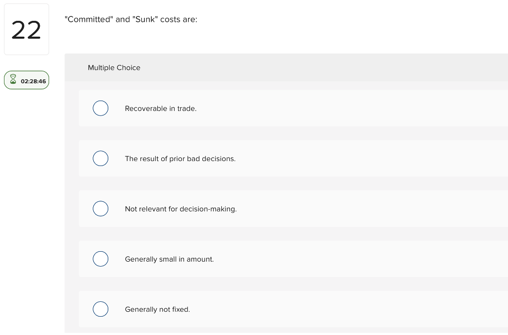 Please show work for 25. Committed" and "Sunk" costs are Multiple