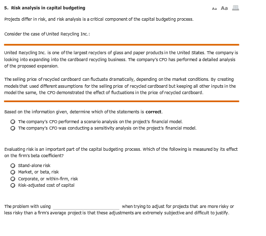  5. Risk analysis in capital budgeting Projects differ in risk, and