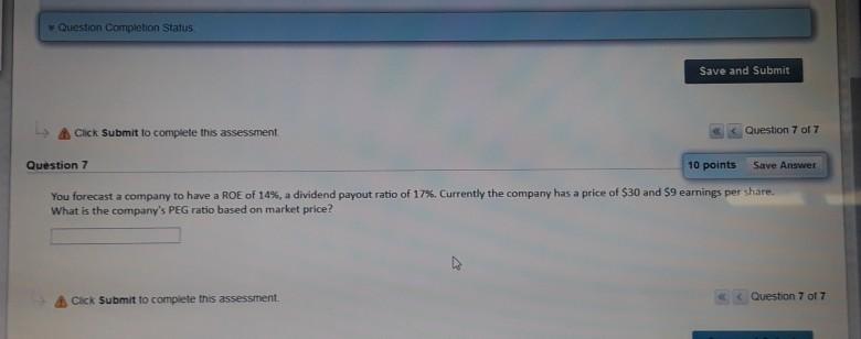  Question Completion Status Save and Submit Click Submit to complete this