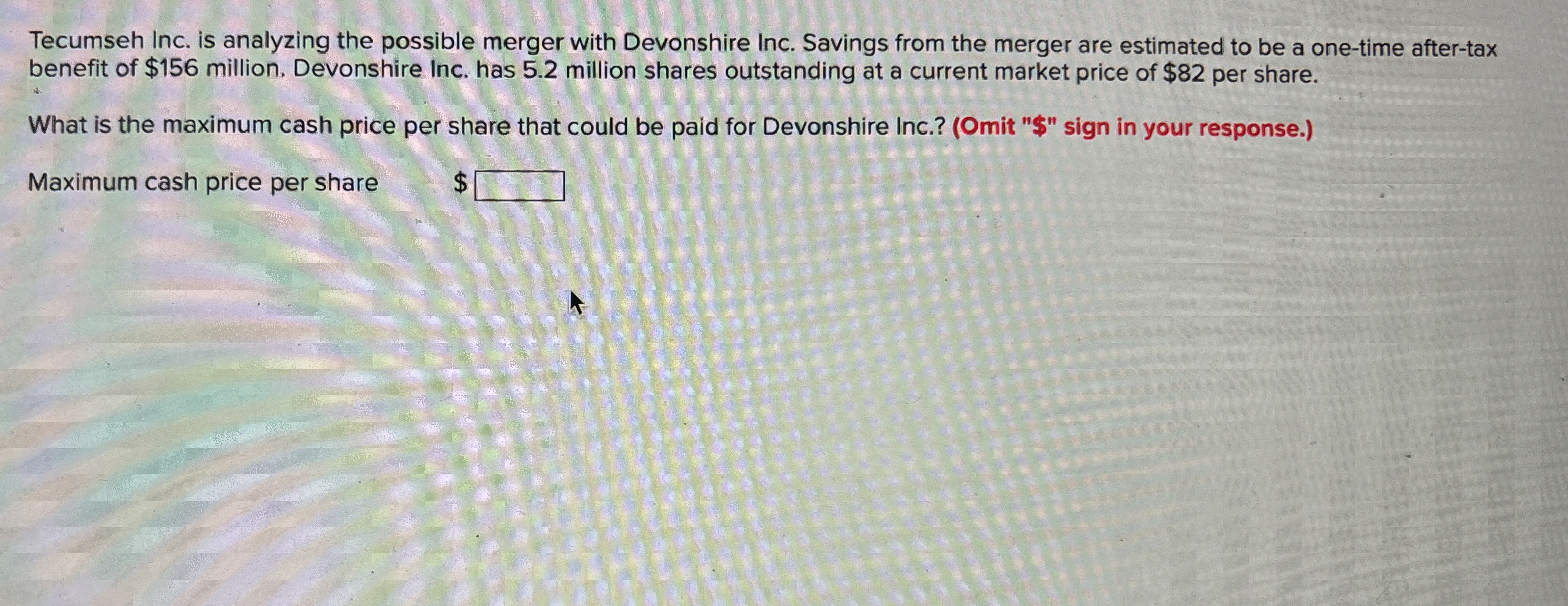  Tecumseh Inc. is analyzing the possible merger with Devonshire Inc. Savings