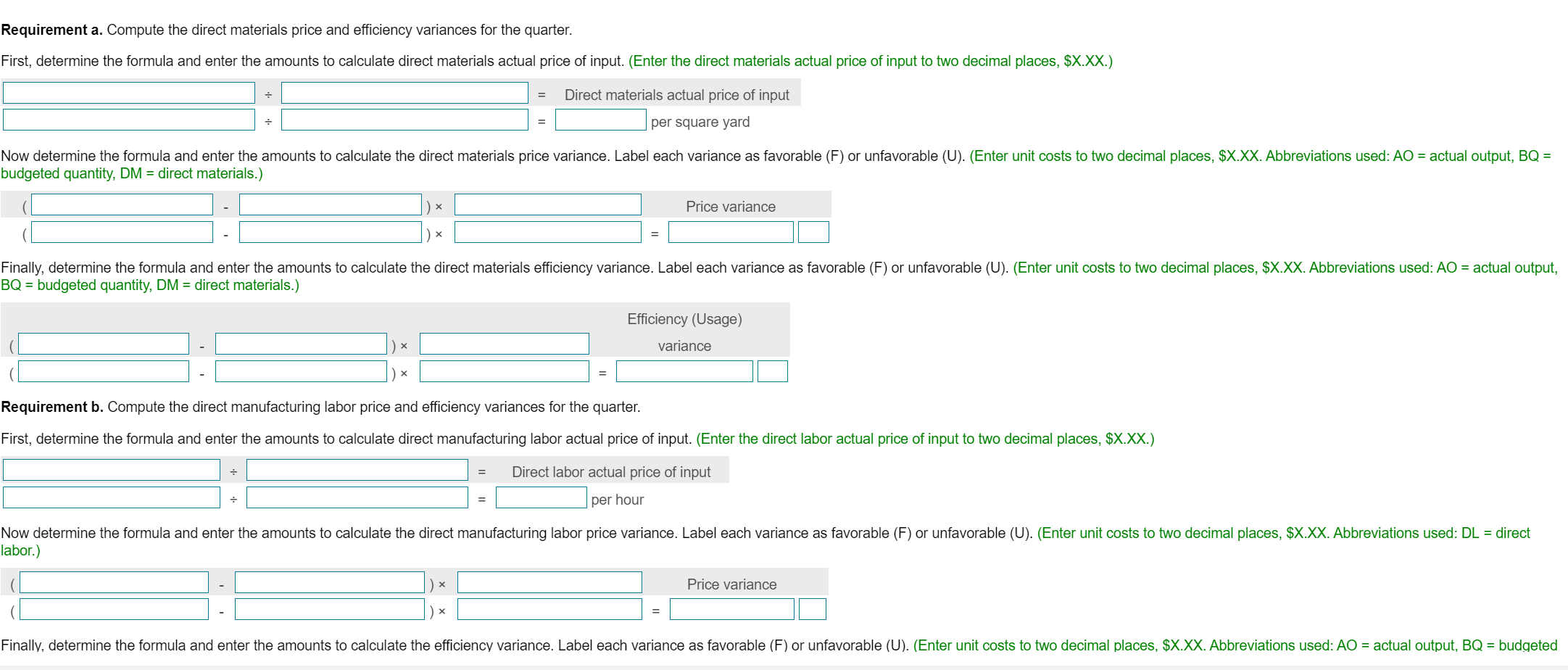 per yard Direct manufacturing labor standard: 3 hours at $11.80 per hour
