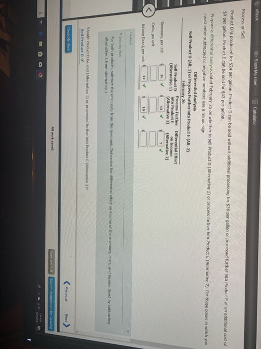  Process or Sell Product D is produced for $24 per gallon.