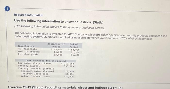  Required information Use the following information to answer questions. (Static) [The