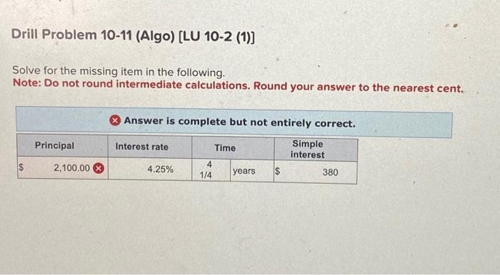  Drill Problem 10-11 (Algo) [LU 10-2 (1)] Solve for the missing