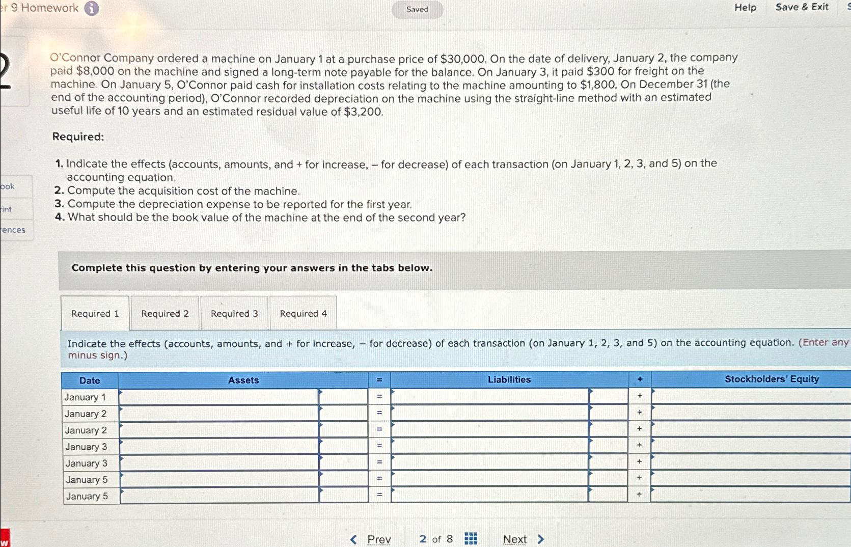  9 Homework Help Save & Exit 'Connor Company ordered a machine