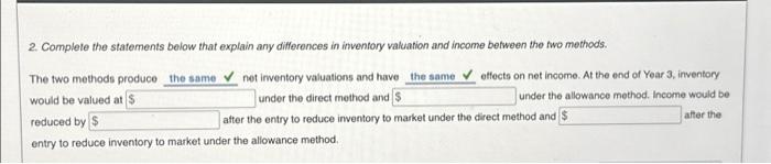  2. Complete the statements below that explain any differences in inventory