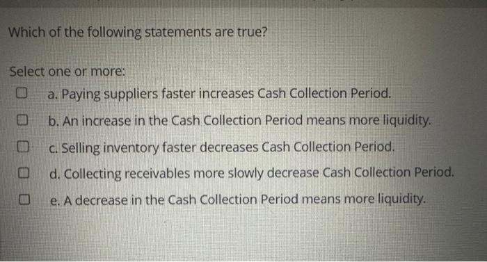 More liquidity and less risk d. Less liquidity and more risk Select