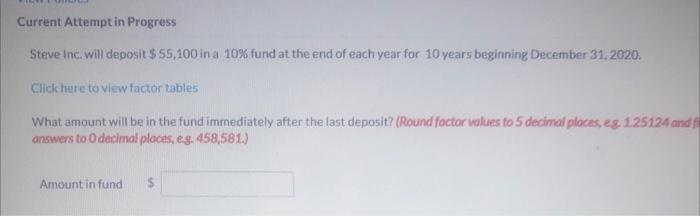  Current Attempt in Progress Steve Inc. will deposit $ 55,100 in
