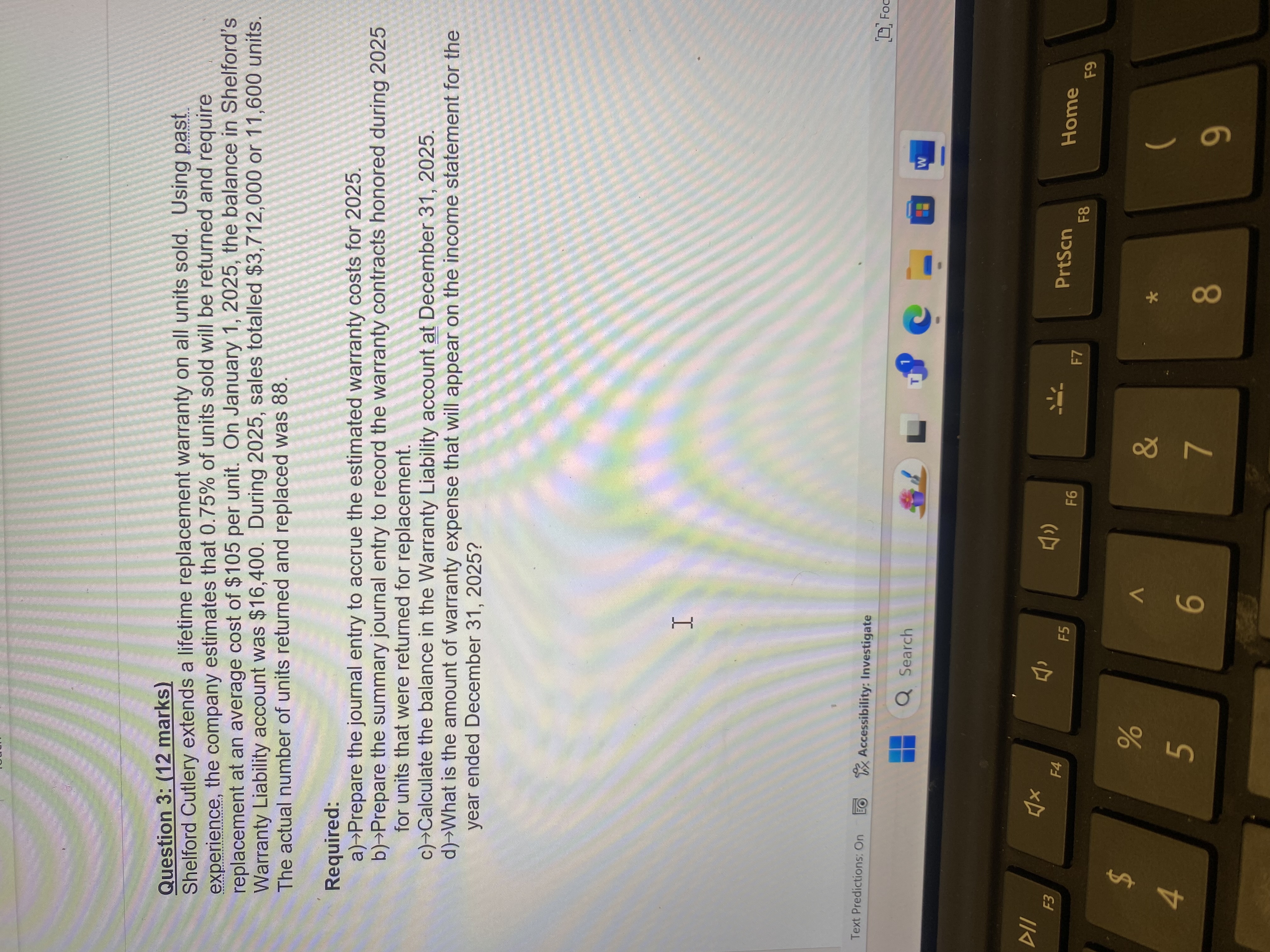  Question 3: (12 marks) Shelford Cutlery extends a lifetime replacement warranty