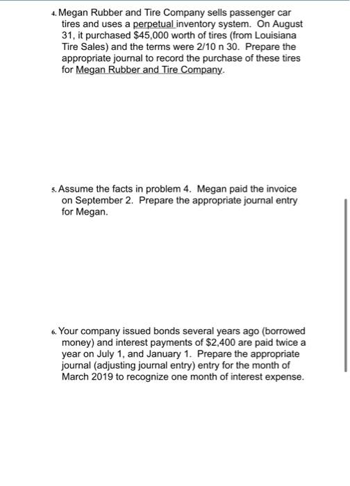 journal entries. Include explanations and dates. (4 points each unless stated otherwise).