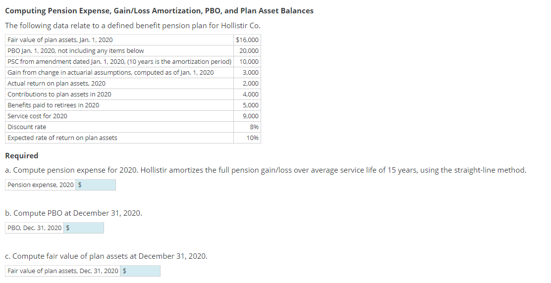 Computing Pension Expense, Gain/Loss Amortization, PBO, and Plan Asset Balances The