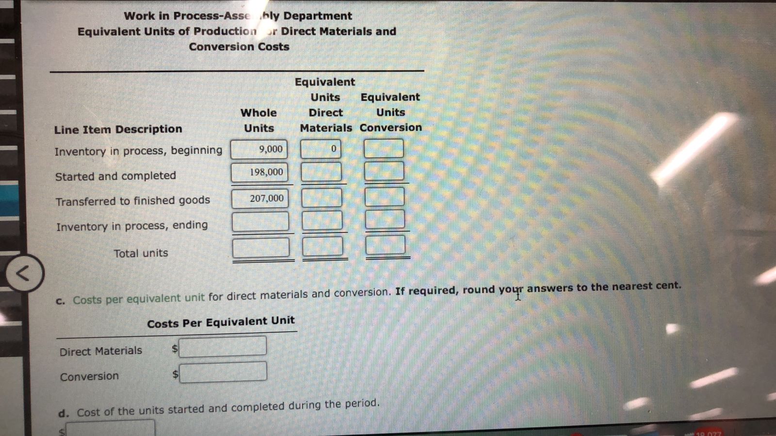  Accounting please help :) answer b, c and d Work in