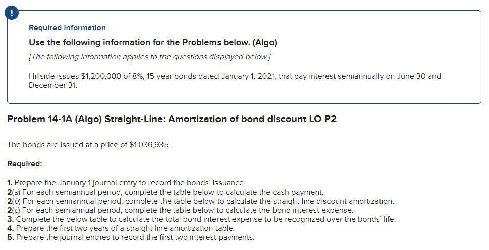  Required information Use the following information for the Problems below. (Algo)