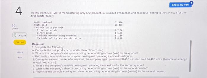 to 2 decimal places.) c. Reconcile the variable and absorption costing net