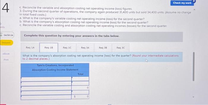 company again produced 31,400 units but sold 34,400 units. (Assume no change