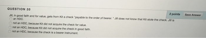  QUESTION 35 2 points Save Answer JR, in good faith and