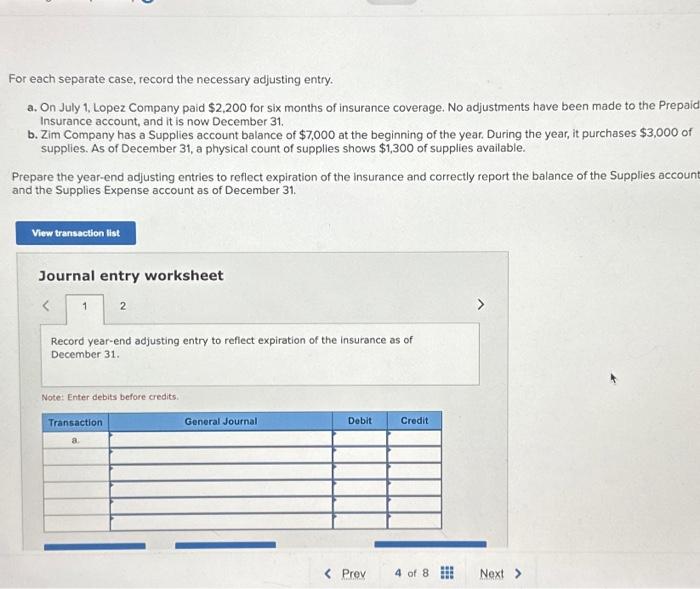  For each separate case, record the necessary adjusting entry. a. On