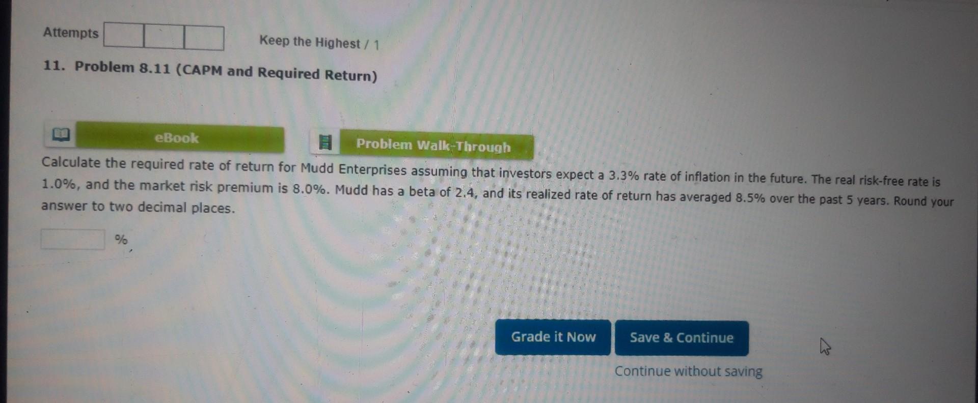 11. Problem 8.11 (CAPM and Required Return) Calculate the required rate