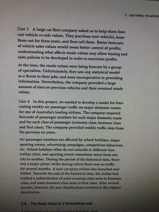 1. GETTING STARTED Case 3 A large car fleet company asked
