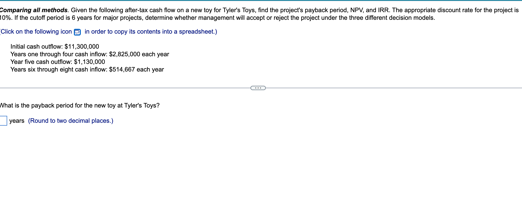 will allow Quark to accept only one of the three projects Given