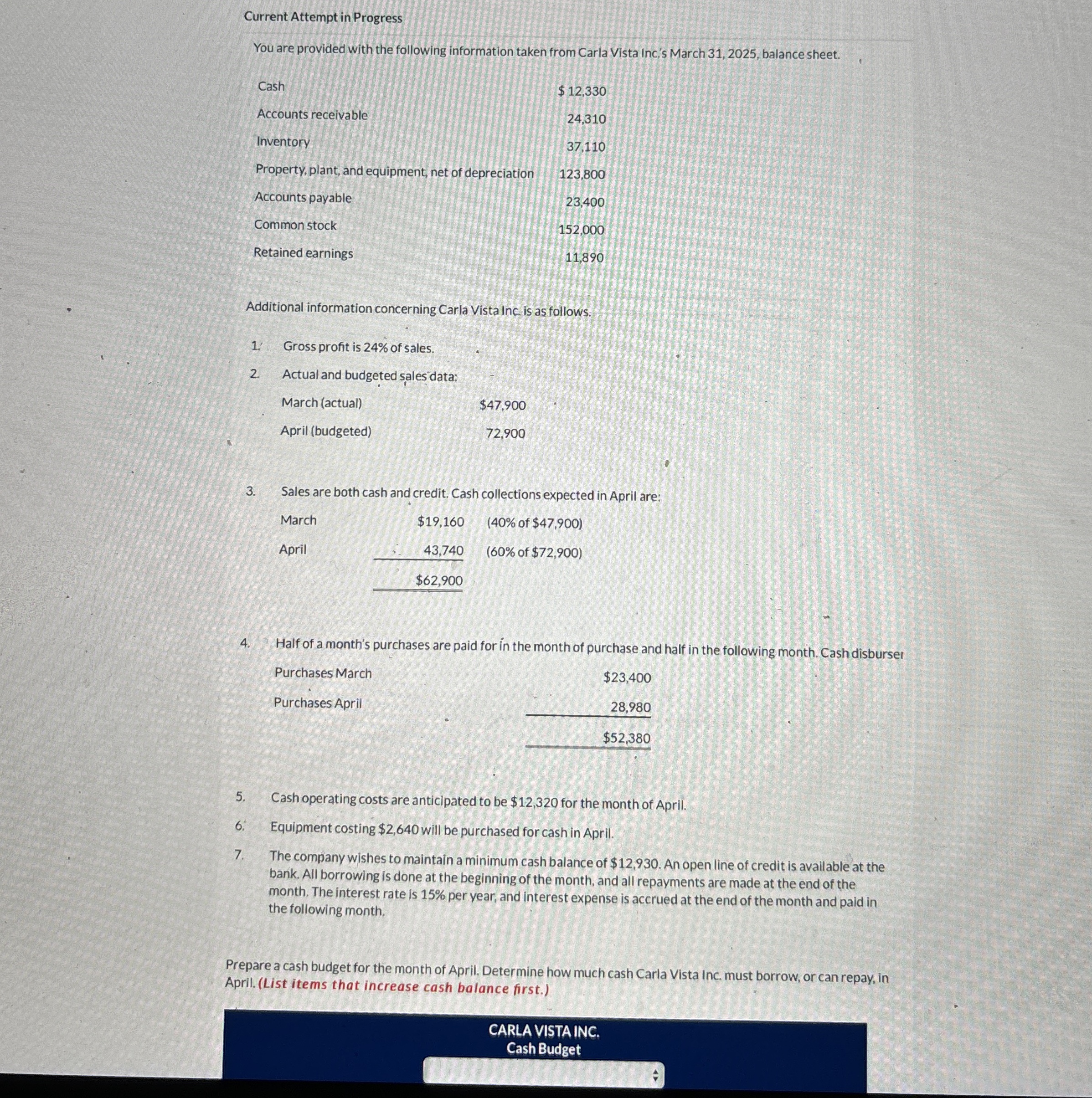  Current Attempt in Progress You are provided with the following information