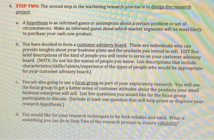 to define the problem or research issue. You are conducting exploratory research