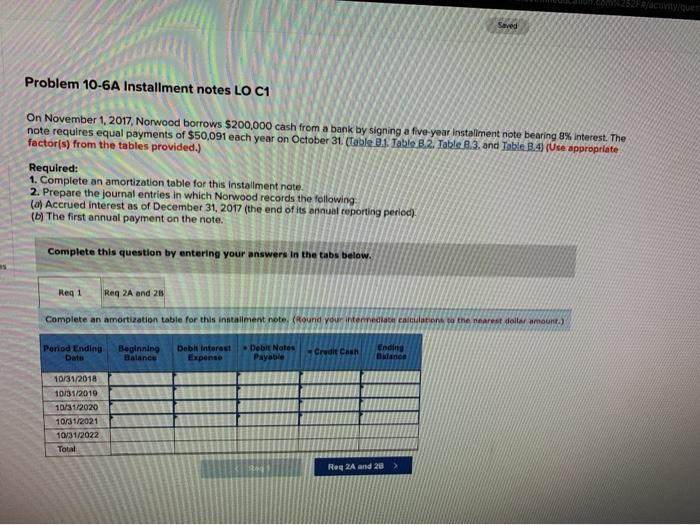  Seved Problem 10-6A Installment notes LO C1 On November 1, 2017