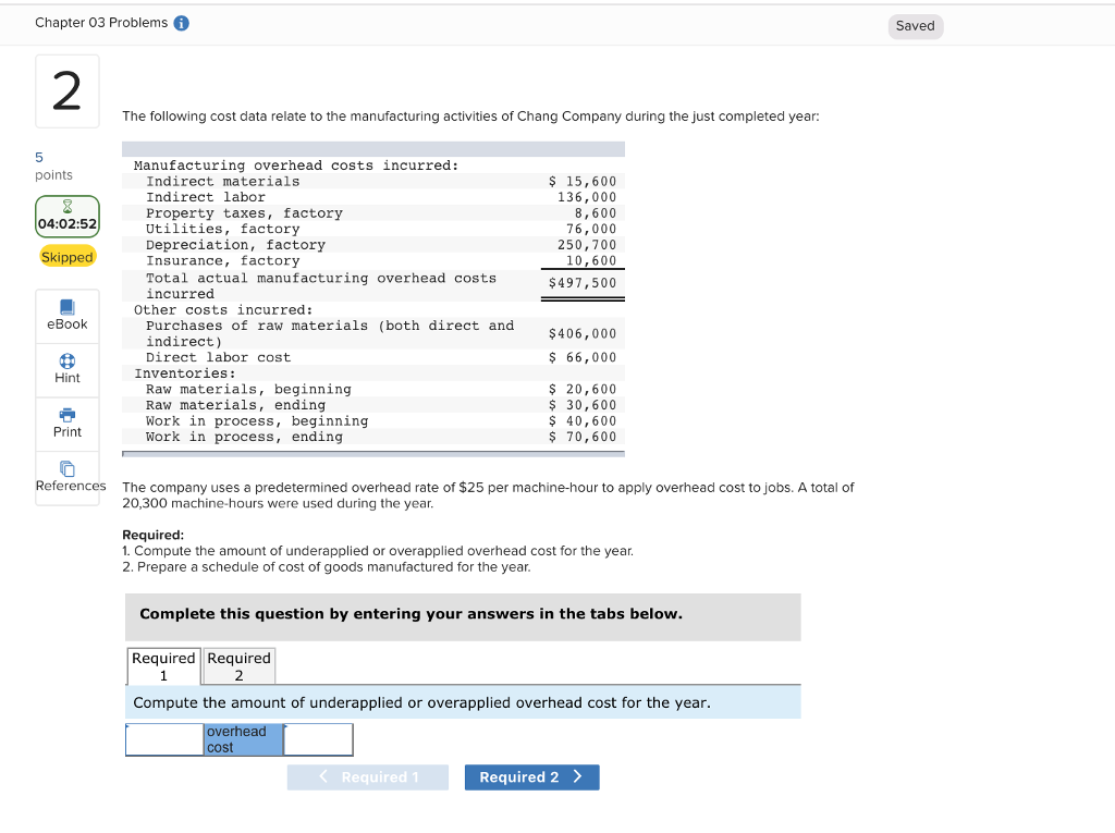 Chapter 03 Problems 6 Saved 2 The following cost data relate